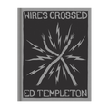 Ed Templeton: Wires Crossed