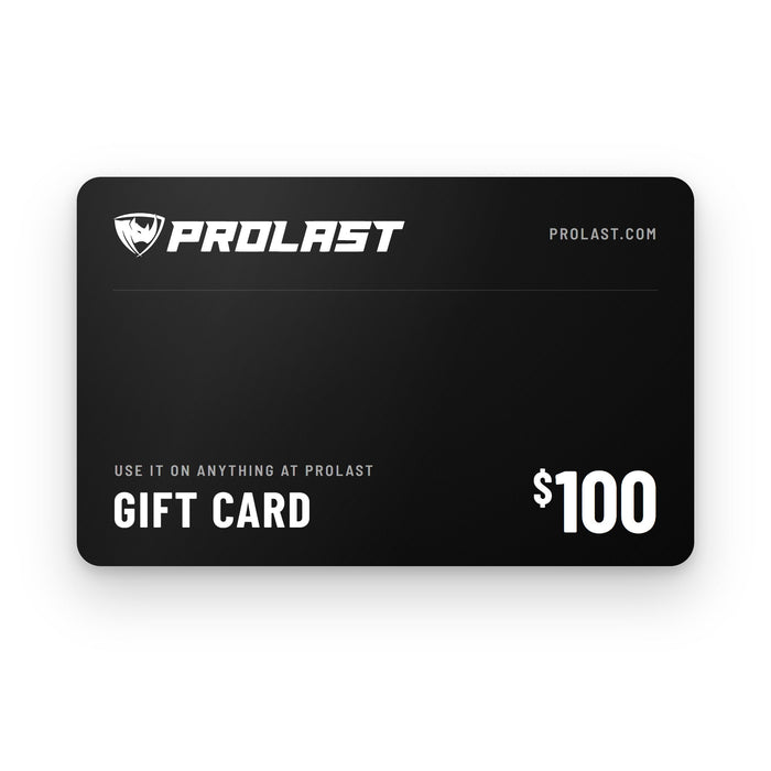 PROLAST gift card, $100